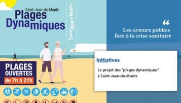La gestion de crise pendant la première phase de déconfinement : le projet des « plages dynamiques » à Saint-Jean-de-Monts