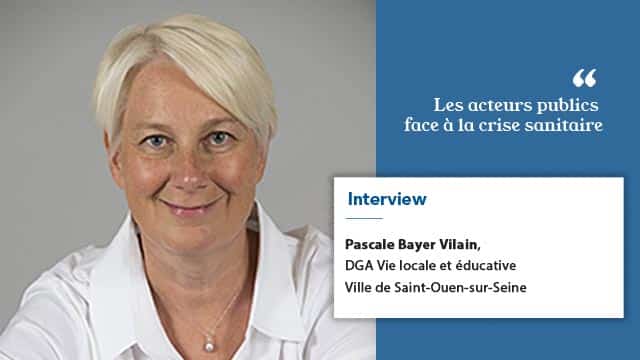 Pascale Bayer Vilain, DGA Vie locale et éducative à la ville de Saint-Ouen-sur-Seine : "La commune reste l’organisation la plus importante pour la vie des citoyens"