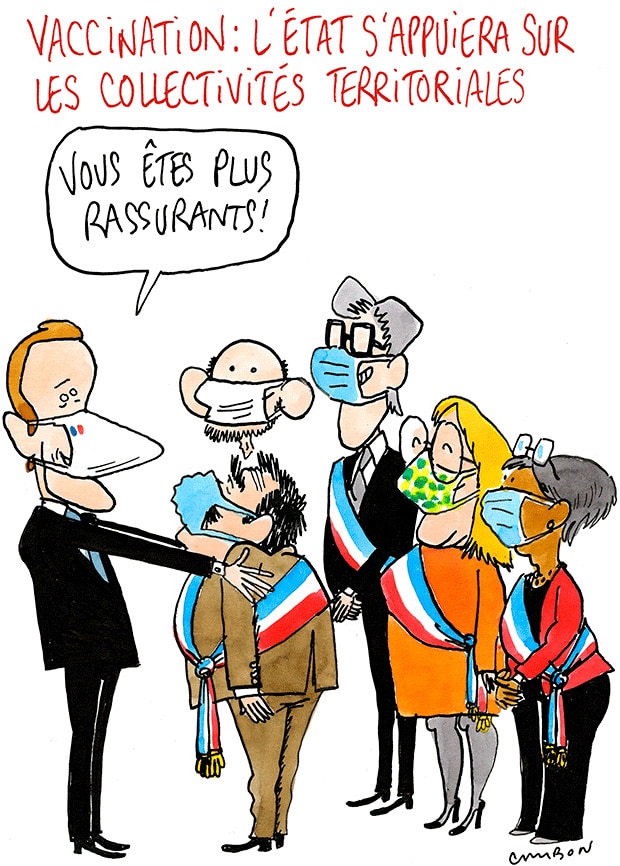 Le dessin de la semaine : vaccination, l'État s'appuiera sur les collectivités territoriales