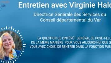 Virginie Haldric Directrice Générale des Services du Conseil départemental du Var