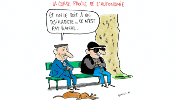 Le dessin du mois : la Corse proche de l'autonomie