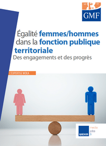 Égalité femmes/hommes dans la fonction publique territoriale : des engagements et des progrès