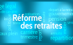 Réforme des retraites : les mesures applicables au 1er septembre 2023