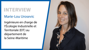 Marie-Lou Urosevic : “l’EIT, une approche territoriale permettant d’optimiser et de boucler les ressources sur un territoire”