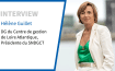 Hélène Guillet, Directrice générale du Centre de gestion de Loire Atlantique, Présidente du SNDGCT