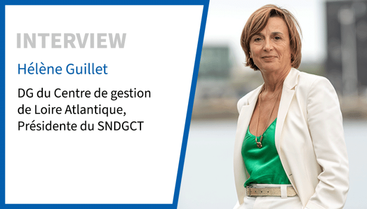Hélène Guillet, Directrice générale du Centre de gestion de Loire Atlantique, Présidente du SNDGCT