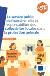 Le service public de fourrière : rôle et responsabilités des collectivités locales dans la protection animale