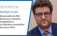 Rodolphe Soulié : “Le service public hospitalier est loin d'être déconstruit”