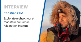 Christian Clot, chercheur et explorateur scientifique : “L'humain est le grand oublié des plans d'adaptation”